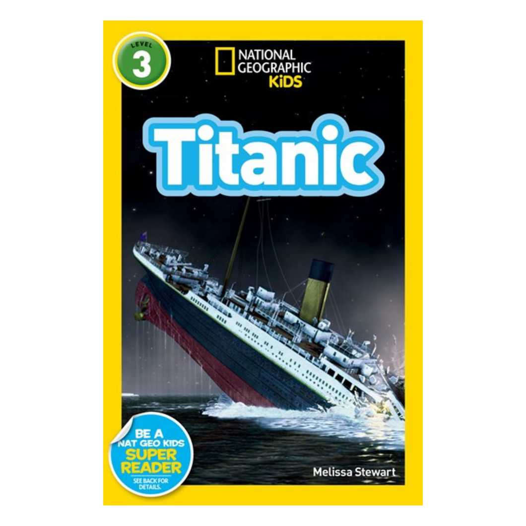 National Geographic Readers: Titanic