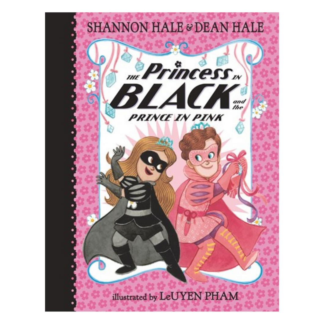 The Princess in Black and the Prince in Pink