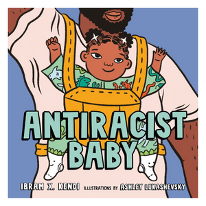 Antiracist Baby Picture Book