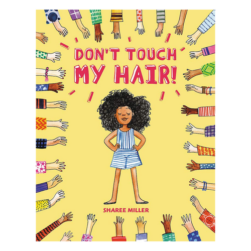 Don't Touch My Hair!