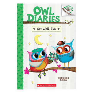 Get Well, Eva (Owl Diaries #16)