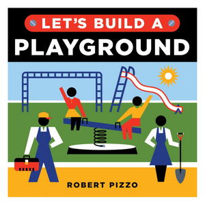 Let's Build A Playground