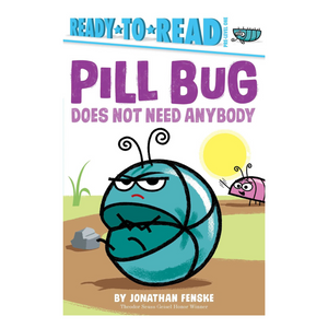 Pill Bug Does Not Need Anybody