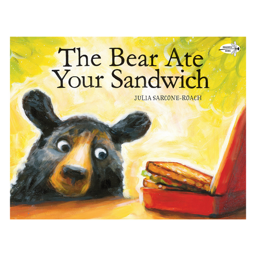 The Bear Ate Your Sandwich