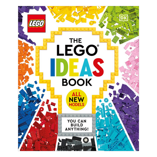 The LEGO Ideas Book New Edition : You Can Build Anything!