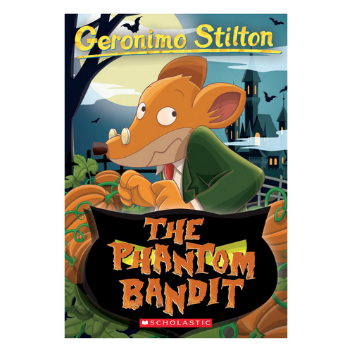 The Phantom Bandit (Geronimo Stilton #70)