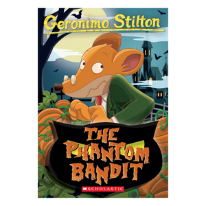 The Phantom Bandit (Geronimo Stilton #70)