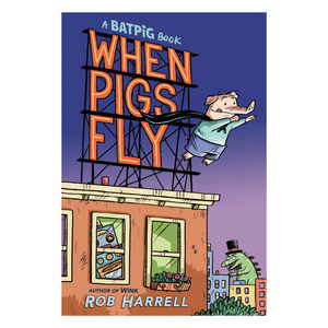 When Pigs Fly