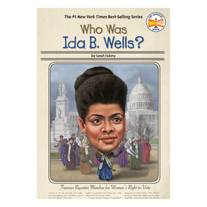 Who Was Ida B. Wells?